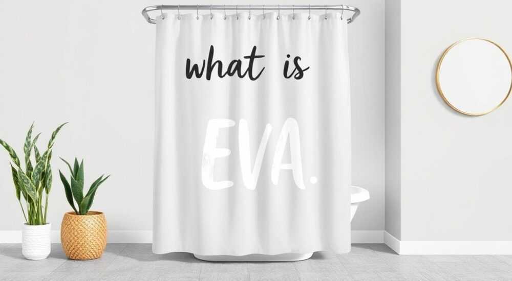 Eva штора для ванной что за материал
